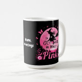 Mug En Octobre Nous Portons Le Cancer Du Sein De Sorci (Devant droit)
