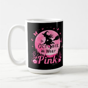 Mug En Octobre Nous Portons Le Cancer Du Sein De Sorci