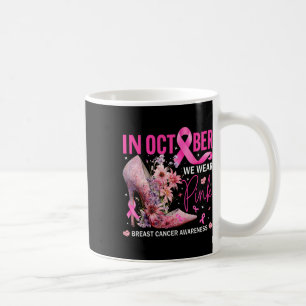 Mug En Octobre Nous Portons Le Rose Pour Les Lauréats