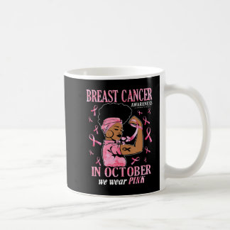 Mug En Octobre Nous Portons Rose Black Femme Cancer Du