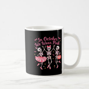 Mug En Octobre Nous Portons Rose Danse Squelette Sein 