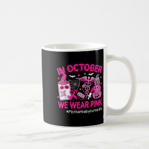 Mug En Octobre Nous Portons Rose Mère Bébé Infirmière