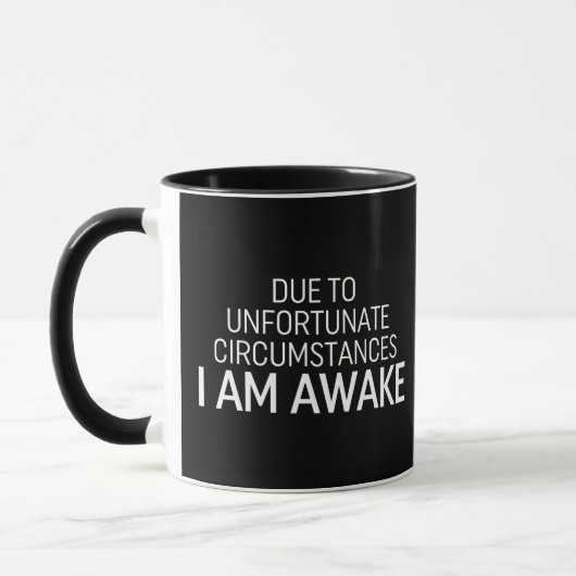 Mug En Raison De Circonstances Malheureuses, Je Me Rév (Gauche)