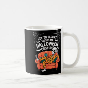 Mug En raison des tarifs c'est un costume d'Halloween