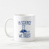Mug En science, nous avons confiance (Gauche)