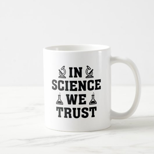 Mug En science, nous avons confiance (Droite)