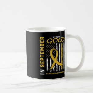 Mug En Septembre, Nous Portons Gold Childhood Cancer A