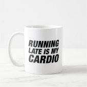 Mug En Tard, C'Est Mon Cardio (Gauche)