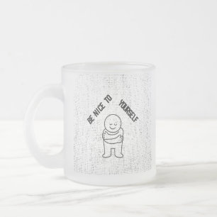 ☕ Mug en verre dépoli avec "Be Nice To Yourself"