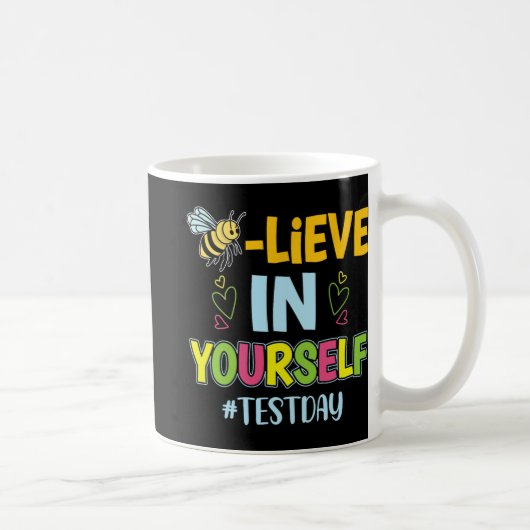 Mug En vous-même Motivational Test Day Enseignant (Droite)