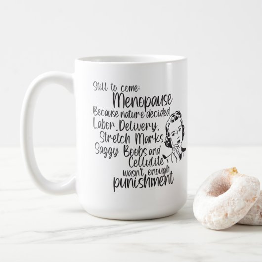 Mug Encore À Venir Ménopause (Avec donut)