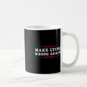 Mug Encore une fois, mentir contre Trump