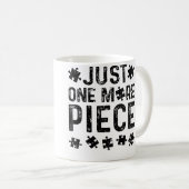 Mug Encore une pièce de puzzle (Devant droit)