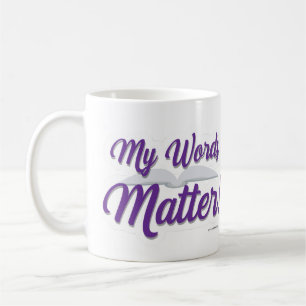 Mug Encouragement de mes mots matière auteur Slogan