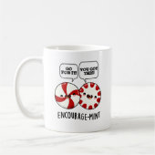 Mug Encouragez la menthe Funny Candy Pun (Gauche)