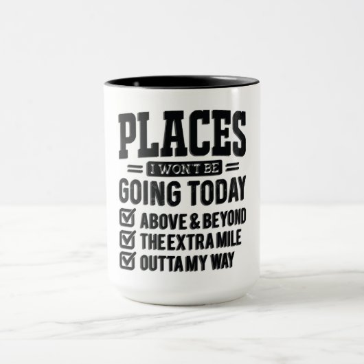 Mug Endroits Drôles Où Je Ne Serai Pas (Centre)