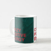 Mug Energie Positive Fou - Conception De Devis Moderne (Devant gauche)