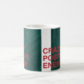 Mug Energie Positive Fou - Conception De Devis Moderne (Centre)