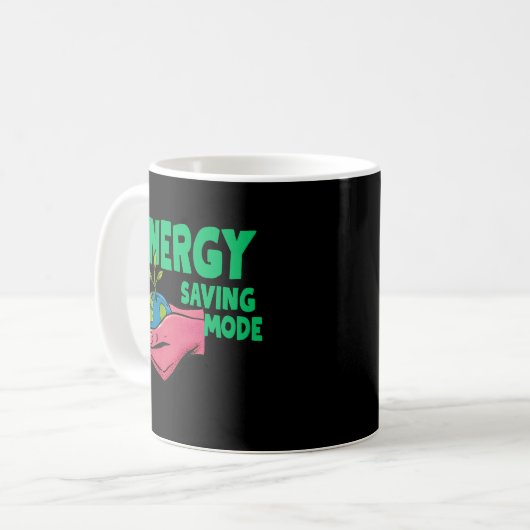 Mug Energy Saving Mode for Calm Mornings and Quiet  (Devant gauche)