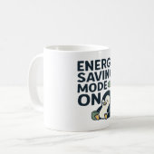 Mug Energy saving Mode on- Cute penguin design (Devant gauche)