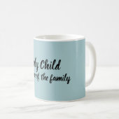 Mug Enfant unique (Devant droit)