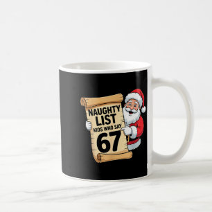 Mug Enfants de la liste vilains qui disent 67 drôles d