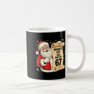 Mug Enfants de la liste vilains qui disent 67 Meme drô
