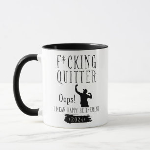 Mug Enfoiré de lâcheur Oups je veux dire bonne retrait