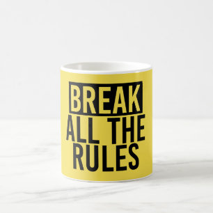 Mug Enfreindre toutes les règles