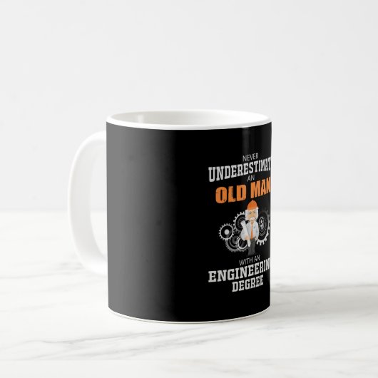 Mug Engineer Old Man With An Engineering Degree (Devant gauche)
