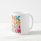 Mug "Enk Your Imagination" - Typog Retro Inspiré par C (Devant droit)