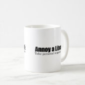 Mug Ennuyez un libéral - prenez la responsabilité (Devant droit)
