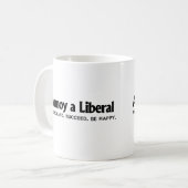 Mug Ennuyez un libéral - travail dur. Réussissez. (Devant gauche)