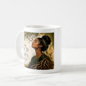 Mug Enracinée & Inébranlable (Devant gauche)