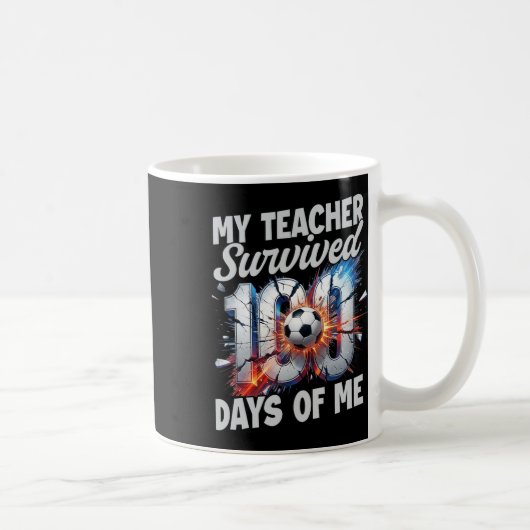Mug Enseignant a survécu 100 jours de moi 100e jour d' (Droite)