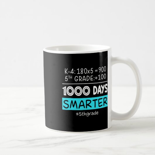 Mug Enseignant De 1000 Jours Smarter 100E Jours De Sch (Droite)