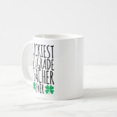 Mug Enseignant de 6e année le plus chanceux jamais (Devant gauche)