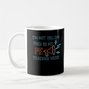 Mug Enseignant de l'éducation physique Voix amusante 