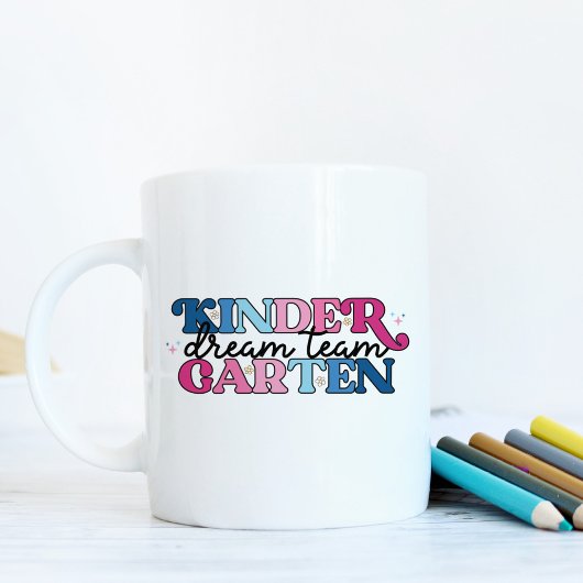 Mug Enseignant de l'équipe de rêve de maternelle dans 
