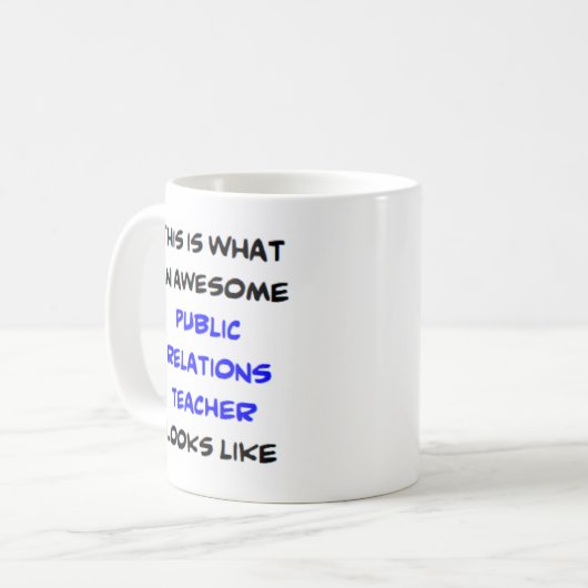 Mug enseignant de relations publiques génial (Devant gauche)