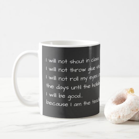 Mug Enseignant drôle lignes de tableau noir punition (Avec donut)