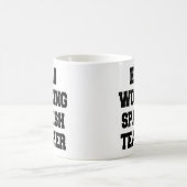 Mug Enseignant Espagnol au travail dur (Centre)