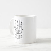 Mug Enseignant Espagnol Totalement Awesome Drôle (Devant gauche)