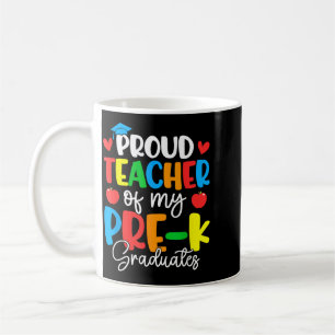 Mug Enseignant fier des diplômés de pré-maternelle drô