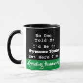 Mug Enseignant génial Personne Ne M'A Dit D'Étudier Le (Gauche)