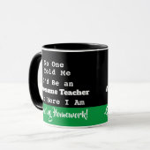 Mug Enseignant génial Personne Ne M'A Dit D'Étudier Le (Devant gauche)