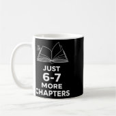 Mug Enseignant juste 6-7 chapitres de plus lecture drô (Gauche)