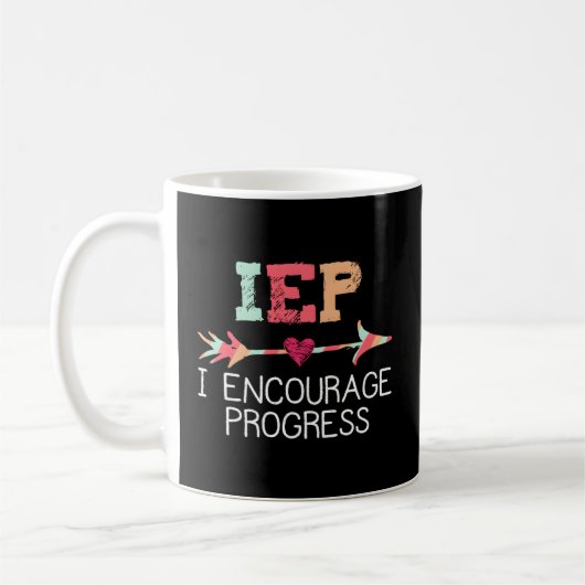 Mug Enseignant Spécial Iep I Encourager Le Progrès (Gauche)