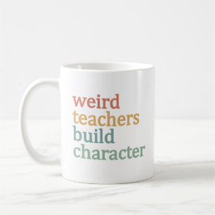 Mug Enseignants Bizarres Forment le Caractère Professe