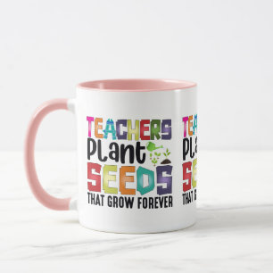 Mug Enseignants Graines Plantes Qui Croissent Pour Tou